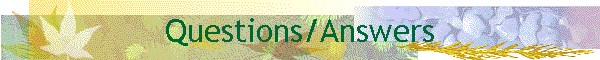 Questions/Answers